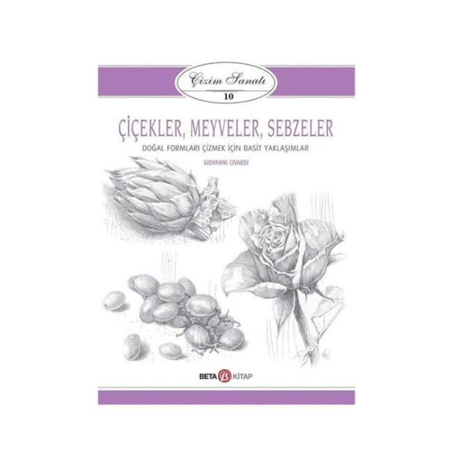 Çizim Sanatı Çiçekler Meyveler Sebzeler Giovanni Civardi - 1